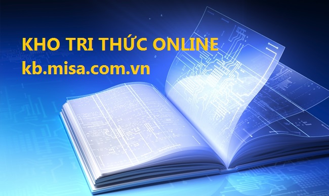 Kho Tri thức online MISA giúp khách hàng giải quyết được ngay các vấn đề thường gặp!