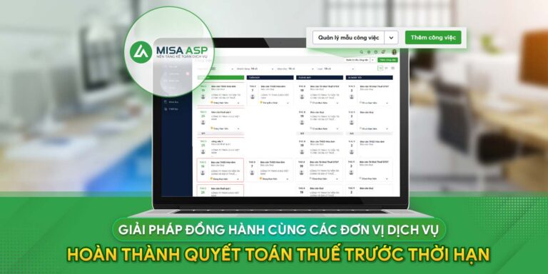 Giải pháp đồng hành cùng các đơn vị dịch vụ hoàn thành quyết toán thuế trước thời hạn