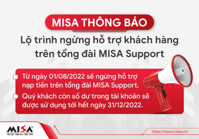 MISA thông báo lộ trình ngừng hỗ trợ khách hàng trên tổng đài MISA Support